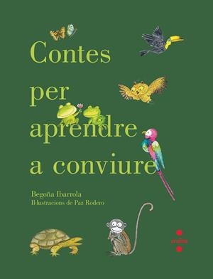 CONTES PER APRENDRE A CONVIURE | 9788466144193 | IBARROLA, BEGOÑA | Llibreria L'Altell - Llibreria Online de Banyoles | Comprar llibres en català i castellà online - Llibreria de Girona
