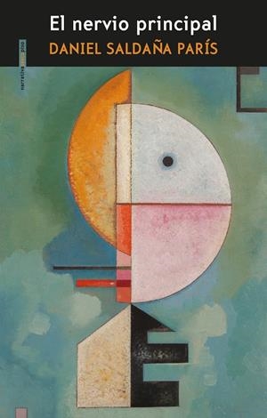 NERVIO PRINCIPAL, EL | 9788416677979 | SALDAÑA, DANIEL | Llibreria Online de Banyoles | Comprar llibres en català i castellà online