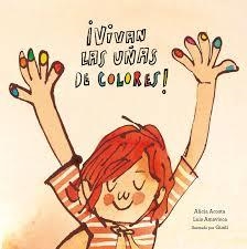 ¡VIVAN LAS UÑAS DE COLORES! | 9788417123581 | AMAVISCA, LUIS/ACOSTA, ALICIA/GUSTI | Llibreria Online de Banyoles | Comprar llibres en català i castellà online