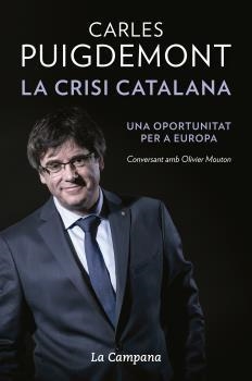 CRISI CATALANA, LA | 9788416863464 | PUIGDEMONT, CARLES | Llibreria Online de Banyoles | Comprar llibres en català i castellà online