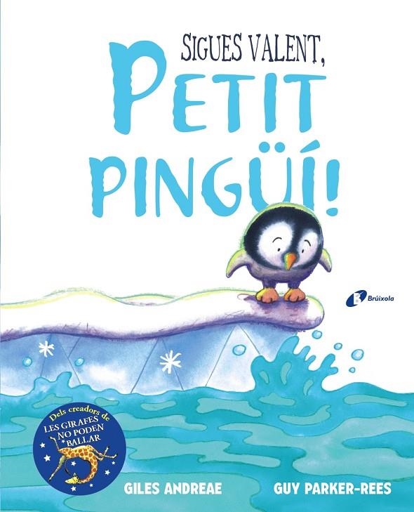SIGUES VALENT, PETIT PINGÜÍ! | 9788499068893 | ANDREAE, GILES | Llibreria L'Altell - Llibreria Online de Banyoles | Comprar llibres en català i castellà online - Llibreria de Girona