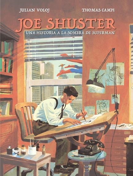 JOE SHUSTER | 9788417294243 | CAMPI, THOMAS/VOLOJ, JULIAN | Llibreria L'Altell - Llibreria Online de Banyoles | Comprar llibres en català i castellà online - Llibreria de Girona