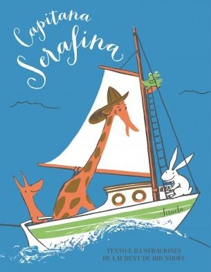CAPITANA SERAFINA | 9788417454494 | BRUNHOFF, LAURENT DE | Llibreria L'Altell - Llibreria Online de Banyoles | Comprar llibres en català i castellà online - Llibreria de Girona