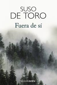 FUERA DE SÍ | 9788491811268 | TORO, SUSO DE | Llibreria L'Altell - Llibreria Online de Banyoles | Comprar llibres en català i castellà online - Llibreria de Girona