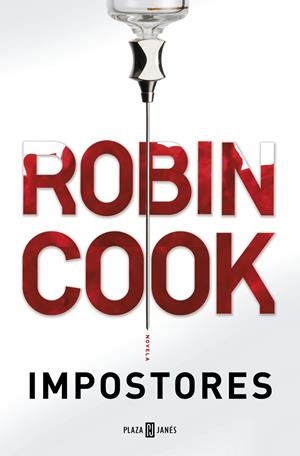 IMPOSTORES | 9788401018572 | COOK, ROBIN | Llibreria Online de Banyoles | Comprar llibres en català i castellà online