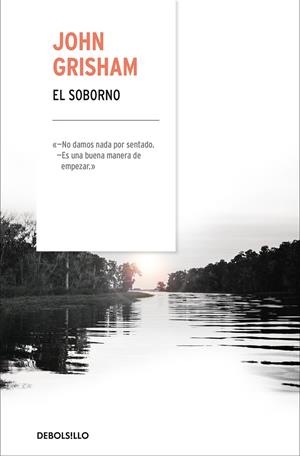 SOBORNO, EL | 9788466342537 | GRISHAM, JOHN | Llibreria Online de Banyoles | Comprar llibres en català i castellà online