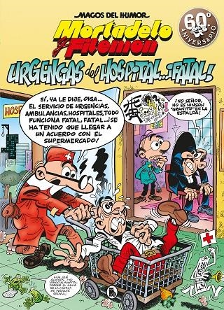 MORTADELO Y FILEMÓN. URGENCIAS DEL HOSPITAL... ¡FATAL! | 9788402421487 | IBÁÑEZ, FRANCISCO | Llibreria L'Altell - Llibreria Online de Banyoles | Comprar llibres en català i castellà online - Llibreria de Girona