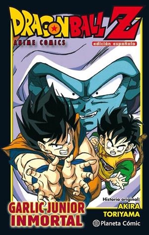 DRAGON BALL Z GARLIC JUNIOR INMORTAL | 9788491468233 | TORIYAMA, AKIRA | Llibreria Online de Banyoles | Comprar llibres en català i castellà online