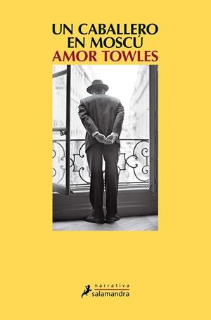 UN CABALLERO EN MOSCÚ | 9788498388985 | TOWLES, AMOR | Llibreria L'Altell - Llibreria Online de Banyoles | Comprar llibres en català i castellà online - Llibreria de Girona