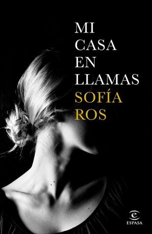 MI CASA EN LLAMAS | 9788467053227 | ROS, SOFÍA | Llibreria Online de Banyoles | Comprar llibres en català i castellà online