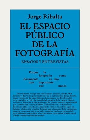 EL ESPACIO PÚBLICO DE LA FOTOGRAFÍA | 9788494820502 | RIBALTA, JORGE | Llibreria L'Altell - Llibreria Online de Banyoles | Comprar llibres en català i castellà online - Llibreria de Girona
