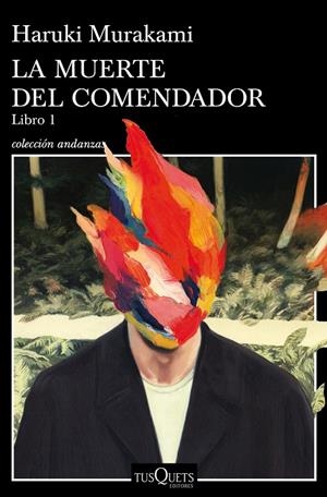 MUERTE DEL COMENDADOR (LIBRO 1), LA | 9788490665640 | MURAKAMI, HARUKI | Llibreria L'Altell - Llibreria Online de Banyoles | Comprar llibres en català i castellà online - Llibreria de Girona