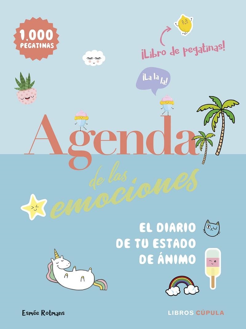 AGENDA DE LAS EMOCIONES | 9788448024567 | ROTMANS, ESMÉE | Llibreria L'Altell - Llibreria Online de Banyoles | Comprar llibres en català i castellà online - Llibreria de Girona