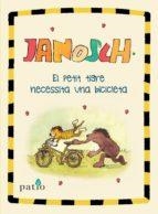 PETIT TIGRE NECESSITA UNA BICICLETA, EL | 9788417376499 | JANOSCH | Llibreria Online de Banyoles | Comprar llibres en català i castellà online