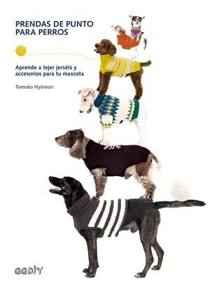 PRENDAS DE PUNTO PARA PERROS | 9788425230905 | HYÔMORI, TOMOKO | Llibreria Online de Banyoles | Comprar llibres en català i castellà online
