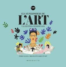ELS SUPERPODERS DE L'ART | 9788494831997 | CALLEJA, PEDRO | Llibreria Online de Banyoles | Comprar llibres en català i castellà online
