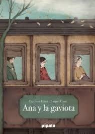 ANA Y LA GAVIOTA | 9788416287307 | ESSES, CAROLINA/CANÉ, RAQUEL | Llibreria L'Altell - Llibreria Online de Banyoles | Comprar llibres en català i castellà online - Llibreria de Girona