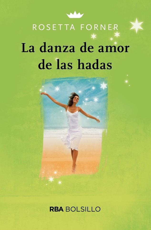 LA DANZA DE AMOR DE LAS HADAS (BOLSILLO) | 9788491870791 | FORNER VERAL, ROSETTA | Llibreria L'Altell - Llibreria Online de Banyoles | Comprar llibres en català i castellà online - Llibreria de Girona