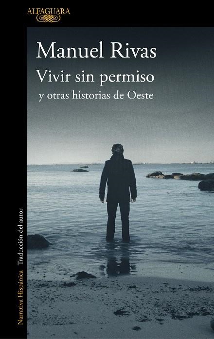 VIVIR SIN PERMISO Y OTRAS HISTORIAS DE OESTE | 9788420437378 | RIVAS, MANUEL | Llibreria L'Altell - Llibreria Online de Banyoles | Comprar llibres en català i castellà online - Llibreria de Girona
