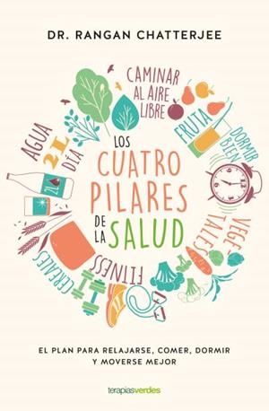 LOS CUATRO PILARES DE LA SALUD | 9788416972487 | CHATTERJEE, RANGAN | Llibreria Online de Banyoles | Comprar llibres en català i castellà online