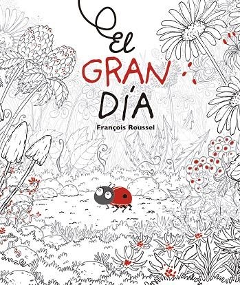 EL GRAN DÍA | 9788491451938 | ROUSSEL, FRANÇOIS | Llibreria L'Altell - Llibreria Online de Banyoles | Comprar llibres en català i castellà online - Llibreria de Girona