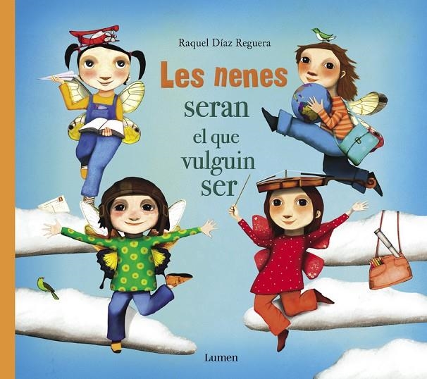 NENES SERAN EL QUE VULGUIN SER, LES | 9788448851668 | DÍAZ REGUERA, RAQUEL | Llibreria Online de Banyoles | Comprar llibres en català i castellà online