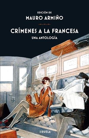 CRÍMENES A LA FRANCESA | 9788417454548 | BALZAC, HONORÉ DE/APOLLINAIRE, GUILLAUME/BLOY, LÉON/DUMAS, ALEXANDRE/MÉRIMÉE, PROSPER/LEBLANC, MAURI | Llibreria Online de Banyoles | Comprar llibres en català i castellà online