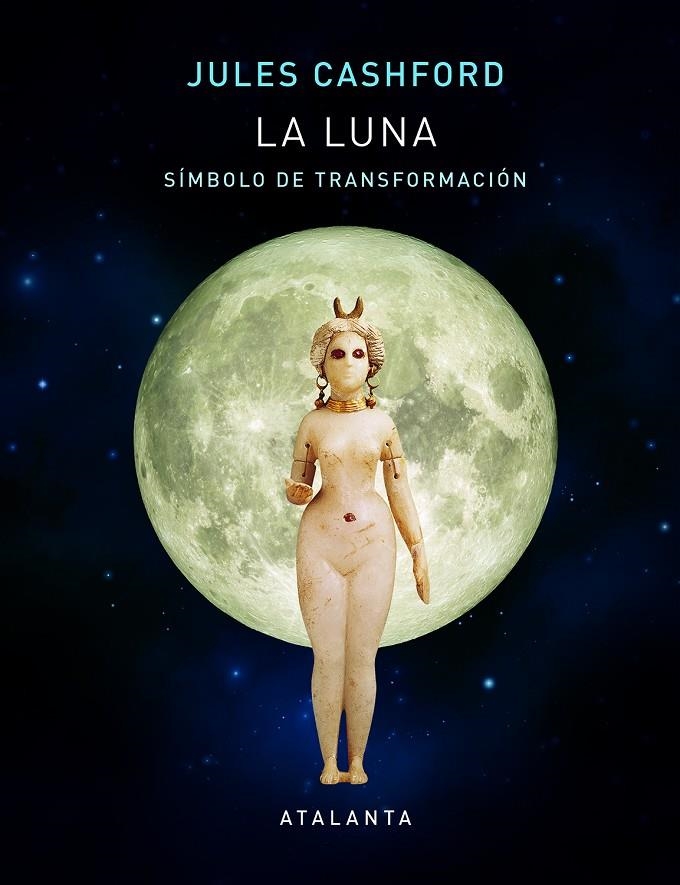 LUNA, LA | 9788494729782 | CASHFORD, JULES | Llibreria L'Altell - Llibreria Online de Banyoles | Comprar llibres en català i castellà online - Llibreria de Girona