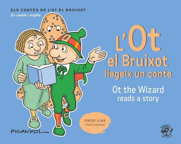 OT EL BRUIXOT LLEGEIX UN CONTE - OT THE WIZARD READS A STORY, L' | 9788417207076 | MARTÍNEZ PICANYOL, JOSEP LLUÍS | Llibreria L'Altell - Llibreria Online de Banyoles | Comprar llibres en català i castellà online - Llibreria de Girona