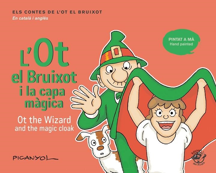 OT EL BRUIXOT I LA CAPA MÀGICA - OT THE WIZARD AND THE MAGIC CLOAK, L' | 9788417207069 | MARTÍNEZ PICANYOL, JOSEP LLUÍS | Llibreria L'Altell - Llibreria Online de Banyoles | Comprar llibres en català i castellà online - Llibreria de Girona