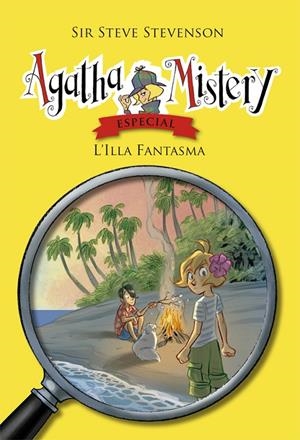 AGATHA MISTERY: L'ILLA FANTASMA | 9788424663520 | STEVENSON, SIR STEVE | Llibreria L'Altell - Llibreria Online de Banyoles | Comprar llibres en català i castellà online - Llibreria de Girona
