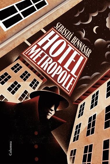 HOTEL METROPOLE | 9788466424387 | BENNASAR I LLOBERA, SEBASTIÀ | Llibreria L'Altell - Llibreria Online de Banyoles | Comprar llibres en català i castellà online - Llibreria de Girona