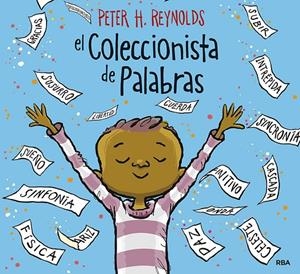 EL COLECCIONISTA DE PALABRAS | 9788427214989 | REYNOLDS , PETER H. | Llibreria L'Altell - Llibreria Online de Banyoles | Comprar llibres en català i castellà online - Llibreria de Girona