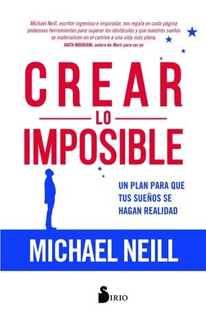 CREAR LO IMPOSIBLE | 9788417399047 | NEILL, MICHAEL | Llibreria Online de Banyoles | Comprar llibres en català i castellà online