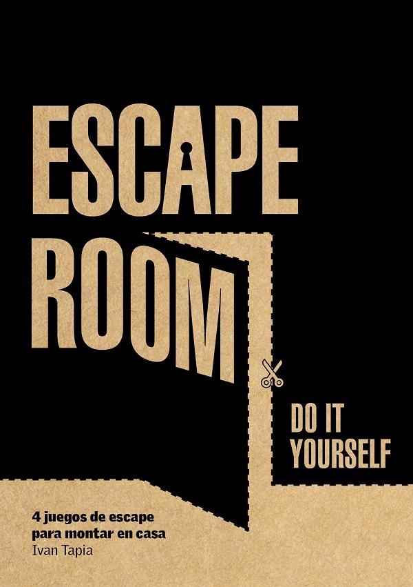  ESCAPE ROOM. DO IT YOURSELF | 9788416890880 | TAPIA, IVAN | Llibreria L'Altell - Llibreria Online de Banyoles | Comprar llibres en català i castellà online - Llibreria de Girona