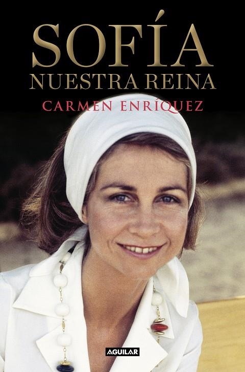 SOFÍA. NUESTRA REINA | 9788403519206 | ENRÍQUEZ, CARMEN | Llibreria Online de Banyoles | Comprar llibres en català i castellà online