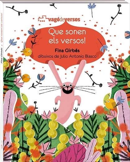 QUE SONEN ELS VERSOS! | 9788417497071 | GIRBÉS NÀCHER, FINA | Llibreria L'Altell - Llibreria Online de Banyoles | Comprar llibres en català i castellà online - Llibreria de Girona