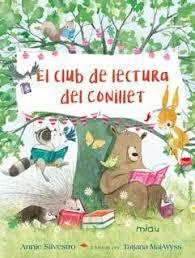 CLUB DE LECTURA DEL CONILLET, EL | 9788417272586 | SILVESTRO, ANNIE | Llibreria L'Altell - Llibreria Online de Banyoles | Comprar llibres en català i castellà online - Llibreria de Girona