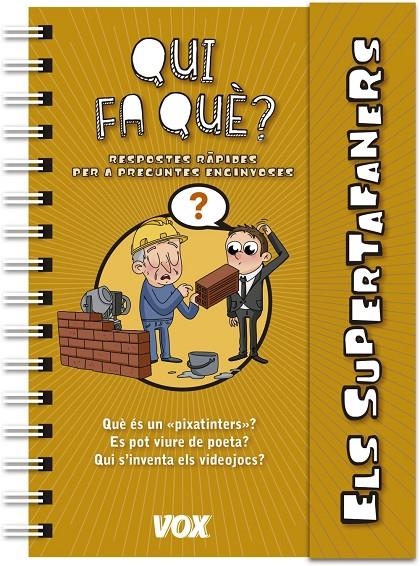 SUPERTAFANERS / QUI FA QUÈ? | 9788499742908 | VOX EDITORIAL | Llibreria L'Altell - Llibreria Online de Banyoles | Comprar llibres en català i castellà online - Llibreria de Girona