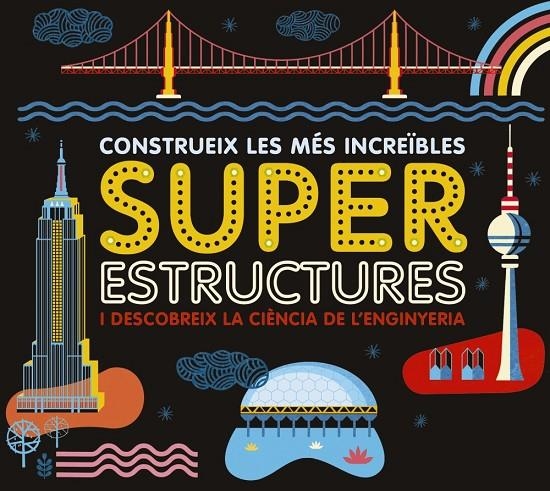 SUPERESTRUCTURES | 9788417273163 | LAROUSSE EDITORIAL | Llibreria L'Altell - Llibreria Online de Banyoles | Comprar llibres en català i castellà online - Llibreria de Girona