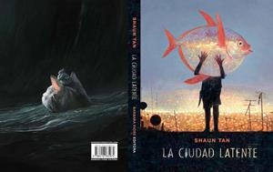 CIUDAD LATENTE, LA | 9788416985074 | TAN, SHAUN | Llibreria L'Altell - Llibreria Online de Banyoles | Comprar llibres en català i castellà online - Llibreria de Girona