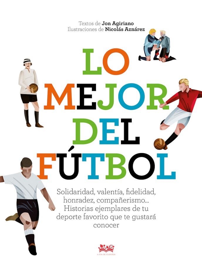 LO MEJOR DEL FÚTBOL | 9788494632068 | AGIRIANO ZARRAGA, JON | Llibreria Online de Banyoles | Comprar llibres en català i castellà online