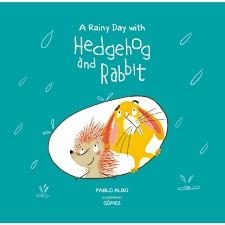 RAINY DAY WITH HEDGEHOG AND RABBIT, A | 9788494655197 | ALBO, PABLO | Llibreria L'Altell - Llibreria Online de Banyoles | Comprar llibres en català i castellà online - Llibreria de Girona