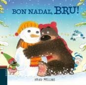 BON NADAL, BRU! | 9788447935604 | MELLING, DAVID | Llibreria L'Altell - Llibreria Online de Banyoles | Comprar llibres en català i castellà online - Llibreria de Girona