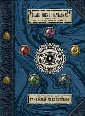 GUARDIANES DE FANTASMAS : DIARIO DE AGAMEMNON WHITE | 9788414016947 | ASHER, JAPHET | Llibreria L'Altell - Llibreria Online de Banyoles | Comprar llibres en català i castellà online - Llibreria de Girona
