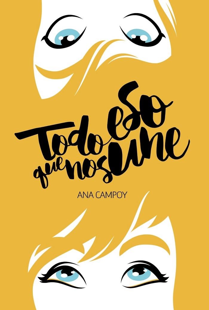 TODO ESO QUE NOS UNE | 9788469836408 | CAMPOY, ANA | Llibreria L'Altell - Llibreria Online de Banyoles | Comprar llibres en català i castellà online - Llibreria de Girona