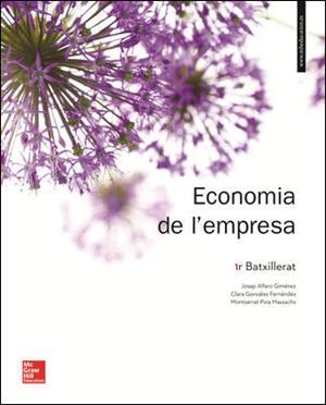 ECONOMIA DE L'EMPRESA 1R BATXILLERAT | 9788448614522 | ALFARO GIMÉNEZ,JOSEP/GONZÁLEZ FERNÁNDEZ,CLARA/PINA MASSACHS,MONTSERRAT | Llibreria L'Altell - Llibreria Online de Banyoles | Comprar llibres en català i castellà online - Llibreria de Girona