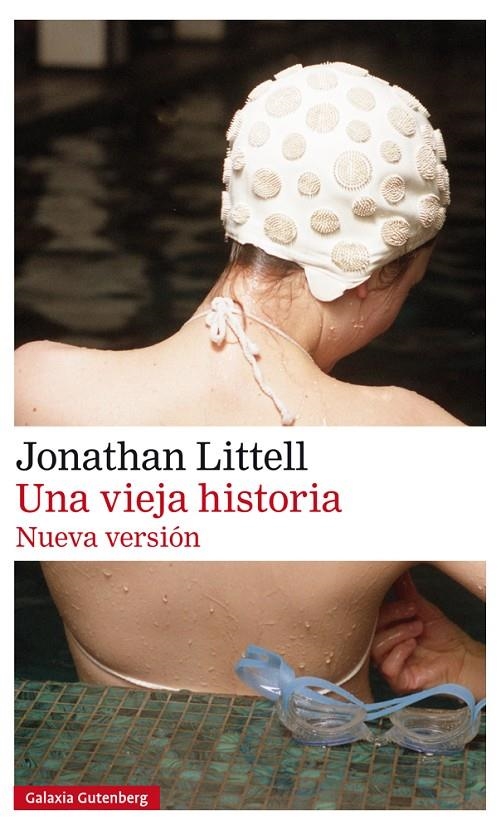 UNA VIEJA HISTORIA | 9788417355562 | LITTELL, JONATHAN | Llibreria L'Altell - Llibreria Online de Banyoles | Comprar llibres en català i castellà online - Llibreria de Girona