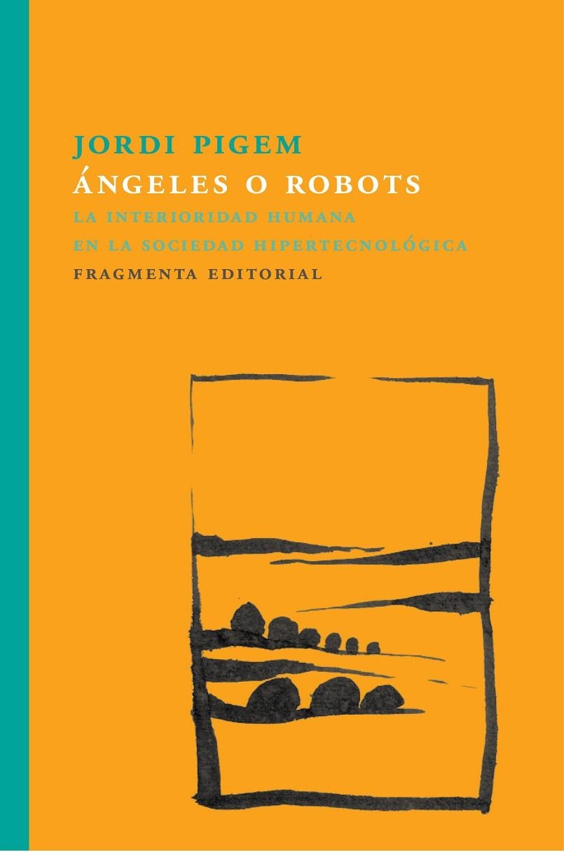 ÁNGELES O ROBOTS | 9788415518860 | PIGEM PÉREZ, JORDI | Llibreria L'Altell - Llibreria Online de Banyoles | Comprar llibres en català i castellà online - Llibreria de Girona