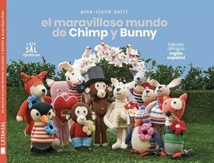 EL MARAVILLOSO MUNDO DE CHIMP Y BUNNY | 9788494918254 | PETIT, ANNE - CLAIRE | Llibreria L'Altell - Llibreria Online de Banyoles | Comprar llibres en català i castellà online - Llibreria de Girona